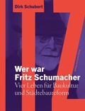 Cover: Wer war Fritz Schumacher - D&ouml;lling und Galitz