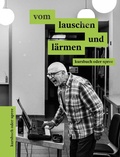 Cover: vom lauschen und l&auml;rmen - Verlag f&uuml;r Berlin-Brandenburg