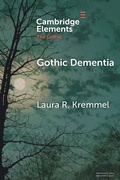 Cover: Gothic Dementia - Cambridge University Press