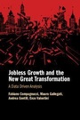 Cover: Jobless Growth and the New Great Transformation - Cambridge University Press