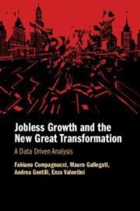 Enlarge image Cover: Jobless Growth and the New Great Transformation - Cambridge University Press