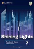 Cover: Shining Lights Level 7 Teacher's Book with Digital Pack British English - Cambridge University Press