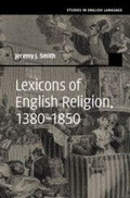 Cover: Lexicons of English Religion, 1380-1850 - Cambridge University Press
