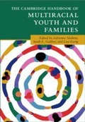 Cover: The Cambridge Handbook of Multiracial Youth and Families - Cambridge Handbooks in Psychology