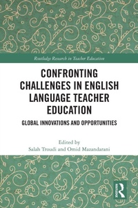 Enlarge image Cover: Confronting Challenges in English Language Teacher Education - Routledge