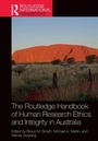 Cover: The Routledge Handbook of Human Research Ethics and Integrity in Australia - Routledge