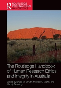 Enlarge image Cover: The Routledge Handbook of Human Research Ethics and Integrity in Australia - Routledge