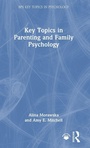 Cover: Key Topics in Parenting and Family Psychology - Routledge