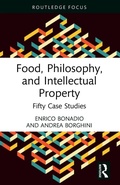 Cover: Food, Philosophy, and Intellectual Property - Routledge