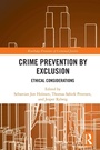Cover: Crime Prevention by Exclusion - Routledge