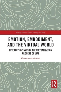 Enlarge image Cover: Emotion, Embodiment and the Virtual World - Routledge