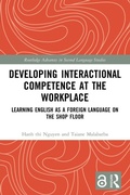 Cover: Developing Interactional Competence at the Workplace - Routledge