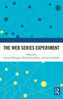 Cover: The Web Series Experiment - Routledge