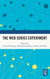 Enlarge image Cover: The Web Series Experiment - Routledge