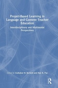 Cover: Project-Based Learning in Language and Content Teacher Education - Routledge