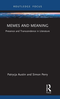 Enlarge image Cover: Memes and Meaning - Routledge Focus on Literature