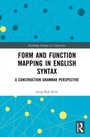Cover: Form and Function Mapping in English Syntax - Routledge
