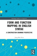 Cover: Form and Function Mapping in English Syntax - Routledge Studies in Linguistics