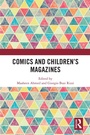 Cover: Comics and Children's Magazines - Routledge