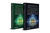Enlarge image Cover: Artificial Intelligence and Machine Learning in Neurology, 2 Volume Set - Wiley
