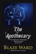 Cover: The Apothecary (The Beckett Fernsby Adventures, #1) - Knotted Road Press