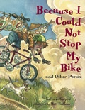 Cover: Because I Could Not Stop My Bike - Charlesbridge