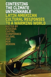 Enlarge image Cover: Contesting the Climate Unthinkable - University of Florida Press