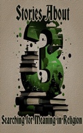 Cover: 3 Stories About Searching for Meaning in Religion - 3 Stories