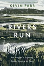 Cover: Rivers Run - The History Press Ltd
