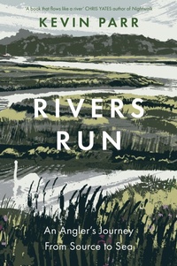 Enlarge image Cover: Rivers Run - The History Press Ltd