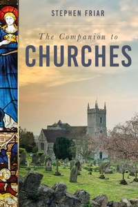 Enlarge image Cover: The Companion to Churches - The History Press