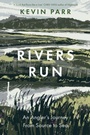 Cover: Rivers Run - The History Press Ltd