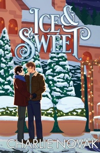 Enlarge image Cover: Ice & Sweet - Love Potion Press