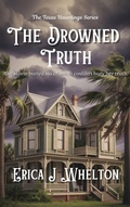 Cover: The Drowned Truth - Erica Whelton
