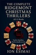 Cover: The Complete Ridgemont Christmas Thrillers - Wetin Books