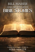 Cover: Bill Maher and His Favorite Bible Stories - McGilligan Publishing