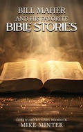 Cover: Bill Maher and His Favorite Bible Stories - McGilligan Publishing