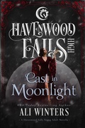 Cover: Cast in Moonlight (Havenwood Falls High, #19) - Ang'dora Productions, LLC