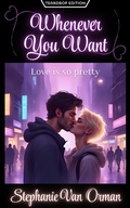 Cover: Whenever You Want (Teardrop Edition) - Stephanie Van Orman