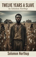 Cover: Twelve Years a Slave - Heritage Words Publishing