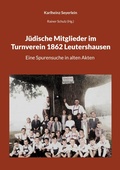 Cover: J&uuml;dische Mitglieder im Turnverein 1862 Leutershausen - BoD - Books on Demand