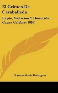 Abbildung von: El Crimen de Caraballeda - Kessinger Publishing