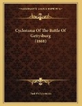 Cover: Cyclorama Of The Battle Of Gettysburg (1868) - Kessinger Publishing