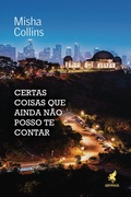 Cover: Certas coisas que ainda n&atilde;o posso te contar - Editora Gryphus
