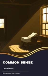 Enlarge image Cover: Common Sense - Zenith Whispering Pines Publishers
