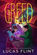 Cover: Greed (Make Your Own Supervillain, #5) - Secret Identity Books