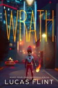 Cover: Wrath (Make Your Own Supervillain, #4) - Secret Identity Books
