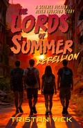Cover: The Lords of Summer Rebellion - Tristan Vick