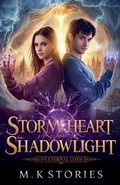 Cover: Stormheart & Shadowlight - Mkstories