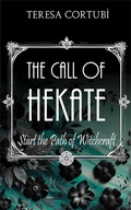 Cover: The Call of Hekate (Dark Goddesses, #3) - Teresa Cortub&iacute;